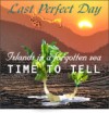Picture for song 'Time to tell' by artist 'Last Perfect Day'