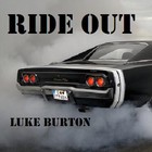 Picture for song 'Ride Out ft. Mister Henderson & Yungstarr' by artist 'L. Burton'