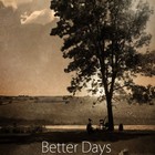Picture for song 'Better Days' by artist 'Lil Moy'