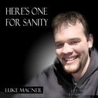 Picture for song 'Here's one for Sanity' by artist 'Luke MacNeil'