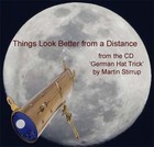 Picture for song 'GHT-12 Things Look Better from a Distance' by artist 'martin stirrup'