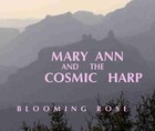 Picture for song 'Blooming Rose' by artist 'Mary Ann and The Cosmic Harp'