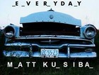 Picture for song 'Everyday' by artist 'Matt K'