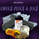 Picture for song 'drugs plugs jugs' by artist 'Mr DJ RELL'