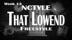 Picture for song '13 That Lowend (Nctyle freestyle).mp3' by artist 'Nctyle (Songs)'