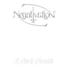 Picture for song 'Death is My Life' by artist 'Negativation'