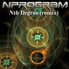 Picture for song 'Nth Degree Remix' by artist 'Nprogram'