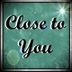 Picture for song 'Close to You (instrumental)' by artist 'Numi Who Creative Covers'