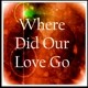 Picture for song 'Where Did Our Love Go (instrumental)' by artist 'Numi Who Creative Covers'