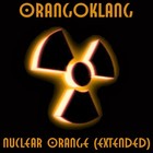 Picture for song 'Nuclear Orange (Extended Edition)' by artist 'Orangoklang'