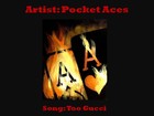 Picture for song 'Too Gucci' by artist 'PocketAcesX'