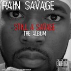 Picture for song 'Bigger Thangz' by artist 'Rain Savage'