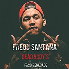 Picture for song 'Fredo Santana | Dead Body's | Prod. Renegade' by artist 'Renegade808'
