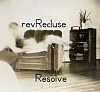 Picture for song 'Resolve' by artist 'revRecluse-The Canadian Gothic Project'