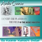 Picture for song '04 Identifying the Players in the Music Industry 3' by artist 'Ricardo Equips Audio Courses'