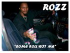 Picture for song 'Come Roll Wit Me' by artist 'Rozzville'