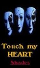 Picture for song 'Touch my heart' by artist 'Shades ( UK )'