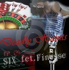 Picture for song 'Deadly Habits fet.Finesse' by artist 'SIX.IRCMG'