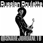 Picture for song '***NEW*** Russian Roulette 3-5-15' by artist 'Snare Jordan'