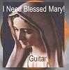 Picture for song 'I NEED BLESSED MARY - Guitar' by artist 'Spud Martin sample'