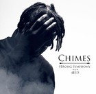 Picture for song 'Chimes (x 4eu3)' by artist 'STRONG SYMPHONY'