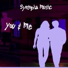 Picture for song 'You & Me' by artist 'Syntopia Music'