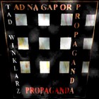 Picture for song 'Propaganda' by artist 'Tad Winklarz'