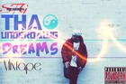 Picture for song 'T.H.U.G - Dreams.mp3' by artist 'Tha Underdawg'