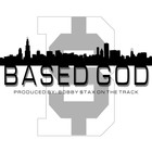 Picture for song 'Bobby $tax - Based God' by artist 'The AoN DiR Agency'
