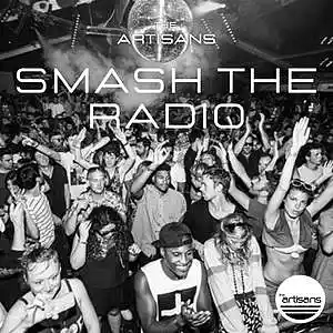 Picture for song 'Smash the Radio (UK Garage, pinkpantheress)' by artist 'The ARTISANS'