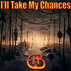 Picture for song 'I'll Take My Chances' by artist 'The Coffee House Band'
