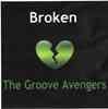 Picture for song 'Broken **FREEDOWNLOAD**' by artist 'The Groove Avengers'