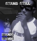 Picture for song 'Stand Still' by artist 'THEOFFICIALMANN'