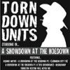 Picture for song 'A Showdown At The Hoedown Pt. I - Johnson City, TN' by artist 'The Torn Down Units'