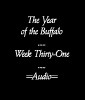 Picture for song 'Week Thirty-One: One Shy of Mature' by artist 'The Year of the Buffalo (Volume III)'
