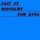 Picture for song 'Jazz At Midnight' by artist 'Tom King'