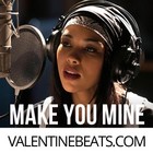 Picture for song '*HOT* Make You Mine | D/L' by artist 'Valentine Beatz'