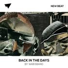 Picture for song 'Back In The Days (SOLD)' by artist 'Wabisband'