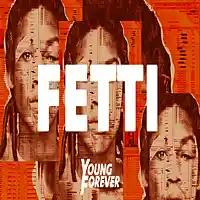 Picture for song 'Fetti (Prod. By Young Forever Beats)' by artist 'Young Forever Beats'