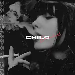 Picture for song 'Child (BUY 1 GET 1 FREE)' by artist '8kgod'