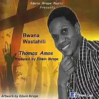 Picture for song 'Bwana Wastahili-Thomas Amos' by artist 'Edwin Mrope Music'