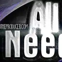 Picture for song 'All i need' by artist 'Fadedtheproducer'