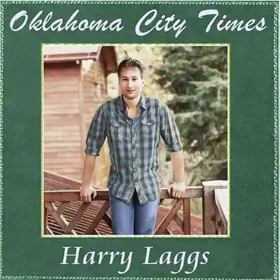 Picture for song 'Oklahoma City Times (Harry Laggs)' by artist 'Harry Laggs'