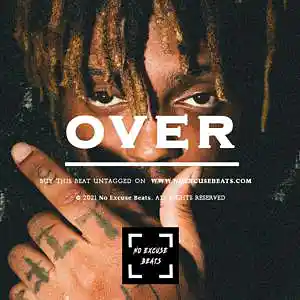 Picture for song 'Juice Wrld "Over" BUY 2 GET 1 FREE' by artist 'No Excuse Beats'