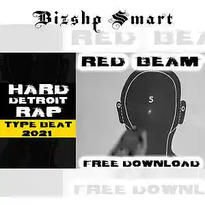 Picture for song 'Red Beam' by artist 'Bizshp Smart'