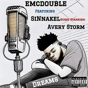 Picture for song 'Dreams (feat. Avery Storm & SiNnakel)' by artist 'emcdouble'