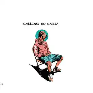 Picture for song 'Calling on Maria' by artist 'Lou To Jaded'