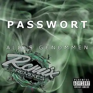Picture for song 'Alles Genommen (No Sleep RMX)' by artist 'PASSWORT 13-8'