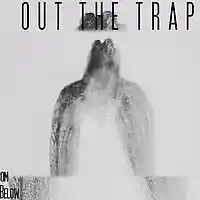 Picture for song 'OutTheTrap' by artist 'Cashualbeats'