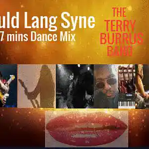 Picture for song 'Auld Lang Syne /Terry Burrus Band / Long House Mix' by artist 'Terry Burrus Band'